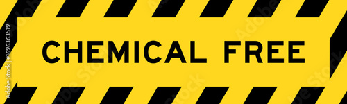 Yellow and black color with line striped label banner with word chemical free
