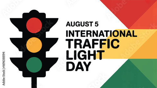 Celebrating International Traffic Light Day on August 5th with a vibrant graphic design featuring an iconic signal for road safety awareness