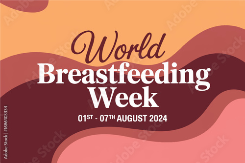 Celebrate World Breastfeeding Week August 1st-7th, 2024