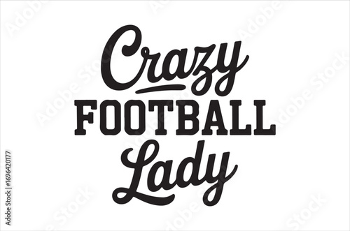 Crazy football lady svg, Football Typography Quotes, game Gift, Retro baseball svg design bundle, player vector, Cut file, Files for Cricut, silhouette, Instant Download