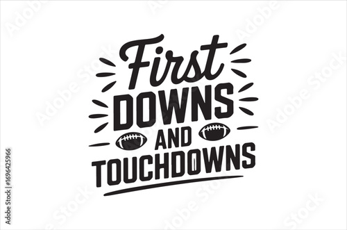 First downs and touchdowns svg, Football Typography Quotes, game Gift, Retro baseball svg design bundle, player vector, Cut file, Files for Cricut, silhouette, Instant Download