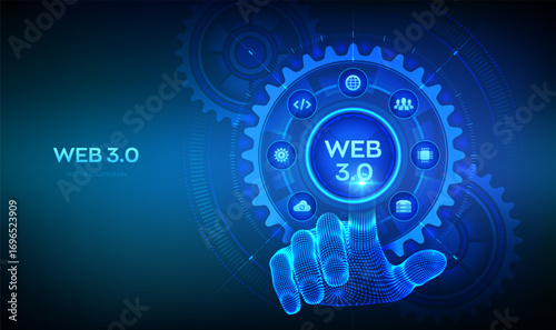 Web 3.0. New generation of the Internet concept. Block chain. Digital communication, AI, virtual technology. Hand touching digital interface with interconnected gears and icons. Vector illustration.