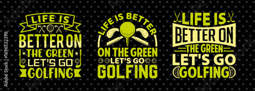 Golf SVG Bundle | Life Is Better On The Green Let's Go Golfing Digital Design for Cricut & Silhouette