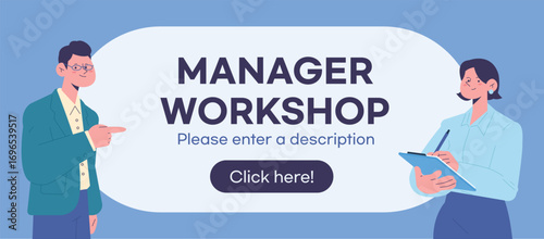 Manager Workshop Promotion. Flat design characters. Adult male and female. Business marketing.