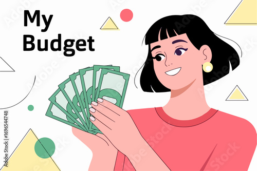 Smiling Woman Holding Dollar Bills in Hand with Text My Budget, Financial Planning and Money Management Vector Illustration