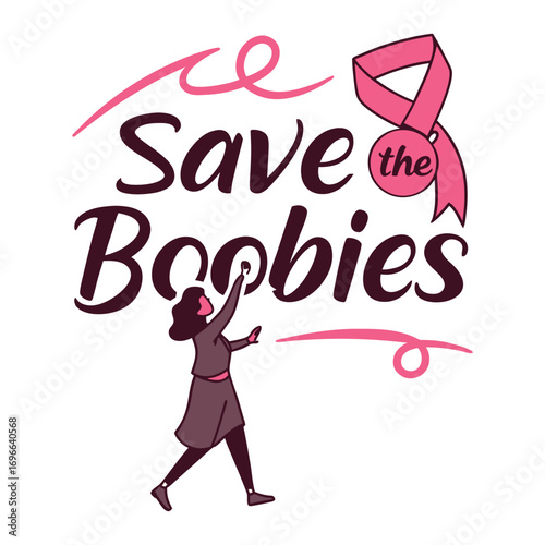 Print Save the boobies breast cancer awareness quote retro typography