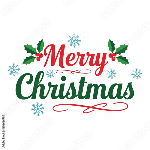Festive merry christmas lettering with holly and snowflakes for holiday greetings
