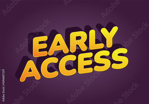 Bold and colorful text displaying Early Access with a shadow effect on purple background.
