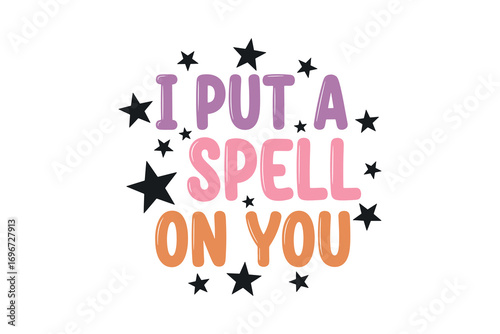 I put a spell on you, Halloween typography T Shirt Design
