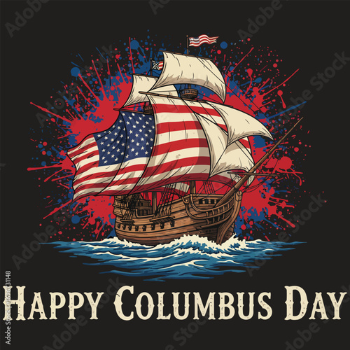 Happy Columbus Day Ship Illustration with American Flag