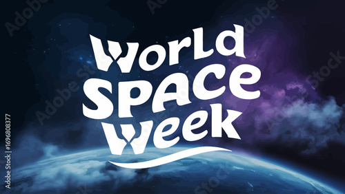 Vector art of world space week text with a planet and nebula in the background