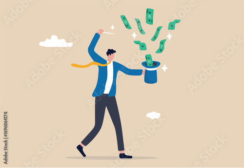 Get rich fast, make money or profit from investment,FED or central bank stimulation money, financial or wealth advisor concept, businessman magician using magic wand to make money from magical hat.