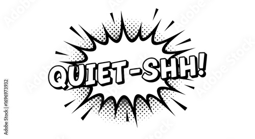 Comic Style "Quiet-Shh!" Speech Bubble with Halftone Effect