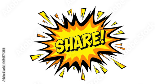 Comic Book Style Share Explosion with Yellow and Orange Burst