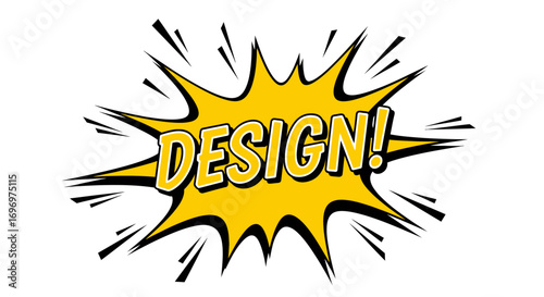 Bold "DESIGN!" Comic Book Style Graphic
