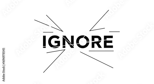 Stylized "Ignore" Text with Geometric Line Accents in Black and White