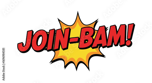 Comic Book "Join-Bam!" Text Explosion Graphic