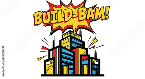 Comic Book Style Building Construction with "BUILD-BAM!" Text