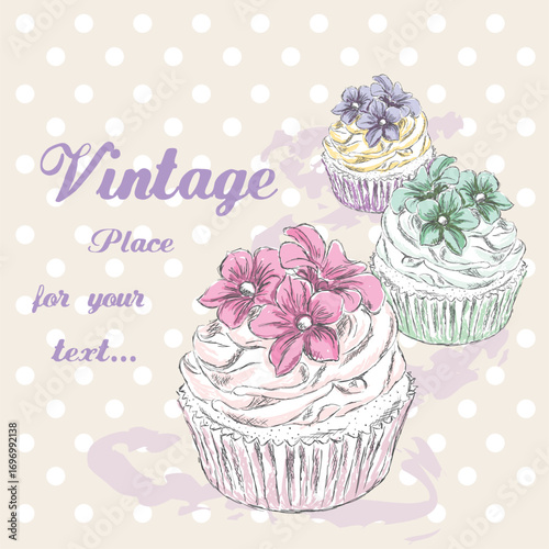 Hand drawing cupcakes. Desserts in vintage style. Vector.