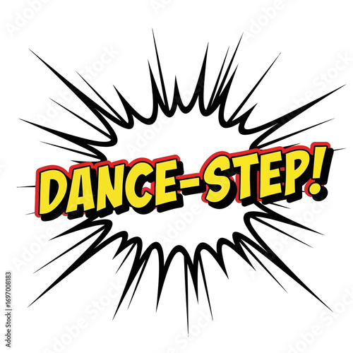 Comic Book "DANCE-STEP!" Text Burst Graphic