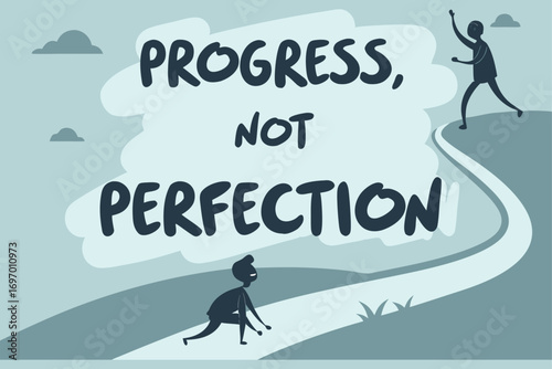 progress  not perfection