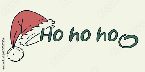 Santa hat with the phrase ho ho ho in green lettering on a cream colored background for the holidays