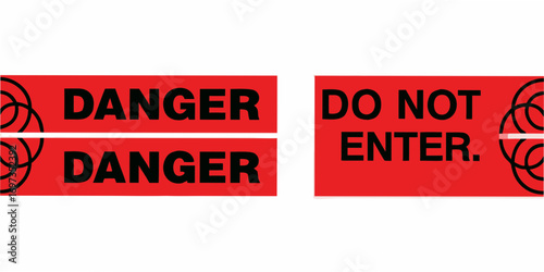 Red danger and do not enter warning signs with black text and graphic symbols