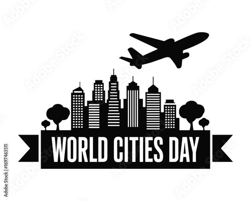 Airplane Flying Over City Skyline With World Cities Day with vector illustration