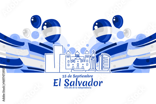 Translation: September 15, El Salvador, Happy Independence day. Happy Independence Day of El Salvador vector illustration. Suitable for greeting card, poster and banner.