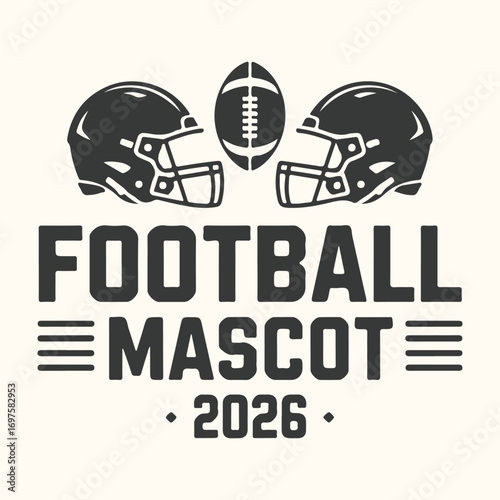 Vector art of football mascot 2026 logo with two helmets and a football