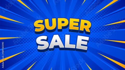 Super sale promo banner template. Abstract blue comic sunburst background with halftone. Modern text effect design for Sale promotion, website, business, event, and advertising
