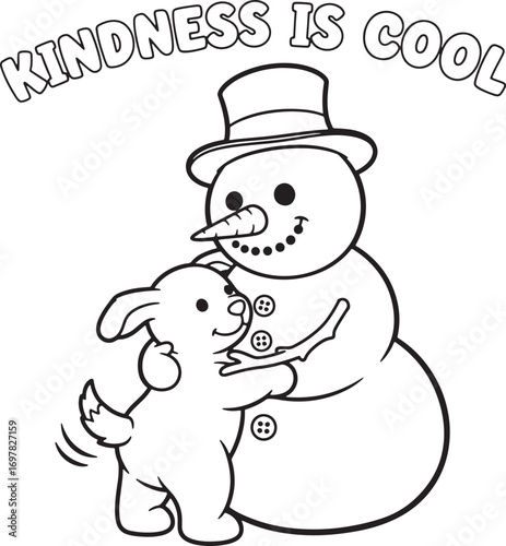 Outlined snowman cheerfully hugs the puppy while standing under the kindness is cool word