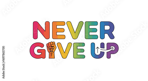 Inspirational message with rainbow lettering, symbolizing resilience and determination in overcoming challenges, using uplifting graphic elements