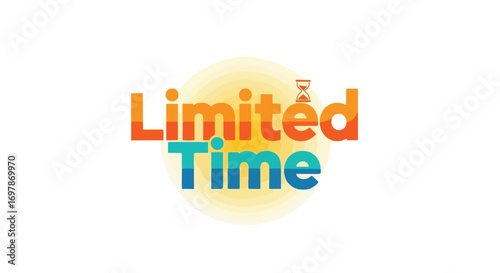 Vibrant Illustration: 'Limited Time' Message with an Hourglass Symbolizing Urgency for Promotional Purposes