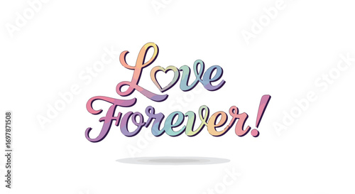 Vibrant declaration of unwavering affection and commitment with pastel hues, conveying enduring love and affectionate expression