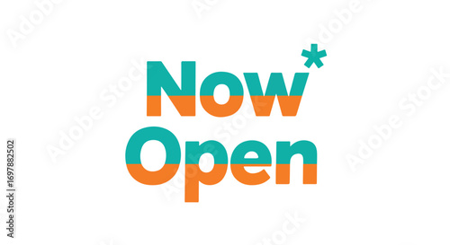 Striking Teal and Orange 'Now Open' Graphic with Modern Typography for Business Announcement and Retail Promotion