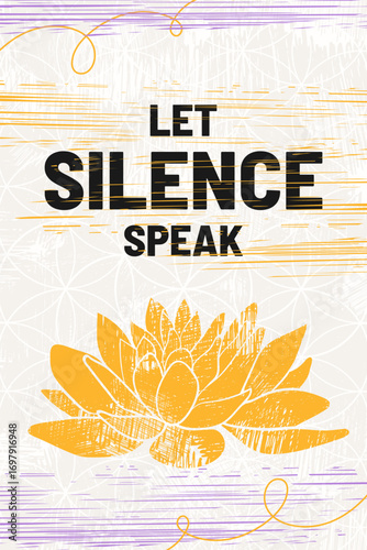 -Let Silence Speak- Self Awareness Poster