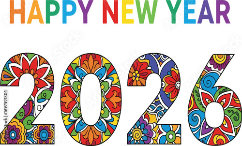 Colorful Happy New Year 2026 Text With Floral Mandala Numbers vector illustration