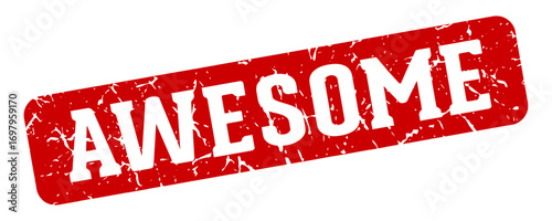 awesome rectangular sign. awesome stamp