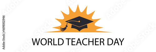 world teacher day illustration with black graduation cap and orange sunburst background celebrating global appreciation for educators