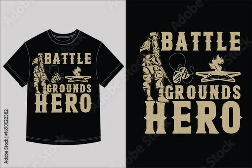 Battlegrounds Hero T-Shirt Graphic Military Soldier, Inspirational Quote