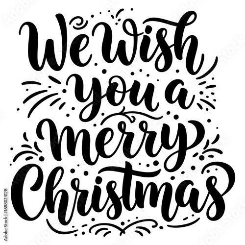 We Wish You a Merry Christmas! Festive Holiday Wishes & Greetings
