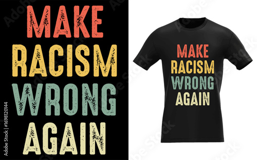 Make Racism Wrong Again Anti Hate Resist Trump