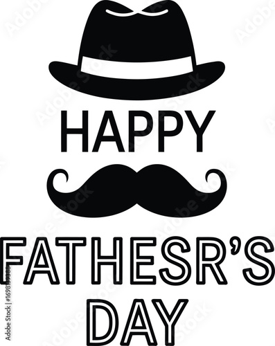 Happy fathers day hat and mustache vector illustration for fathers day celebration and greeting card design