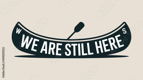 Canoe shaped logo with we are still here text and paddle with w and s on a beige background