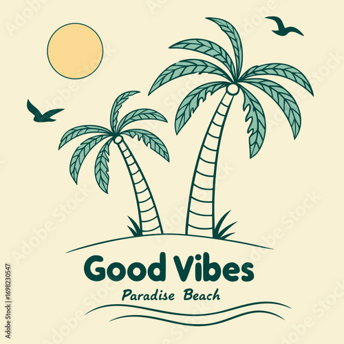 Vector art of two palm trees on a sandy island with a sun and birds flying, text says good vibes paradise beach