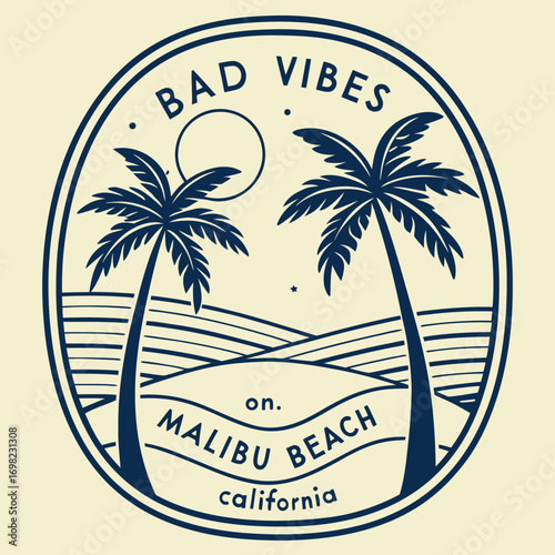 Vector art of bad vibes on malibu beach california circular graphic with palm trees and hills