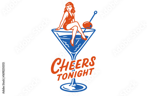 Cheers Tonight Pinup Girl Poster. Retro Cocktail Illustration. Vintage Martini Glass Artwork. Bar Decor Graphic.
