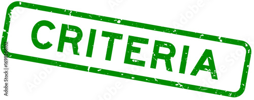 Grunge green criteria word square rubber seal stamp on white background