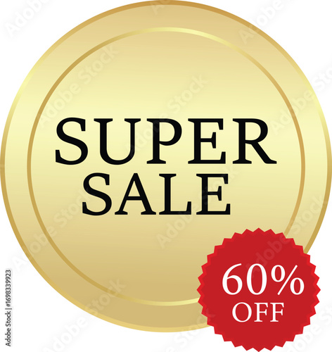 Super Sale Exclusive 60 Off Deal Golden Badge Limited Time Offer Shop Now Savings Discount Promotional Best Prices